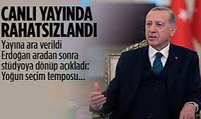 Cumhurbaşkanı Erdoğan canlı yayında rahatsızlandı