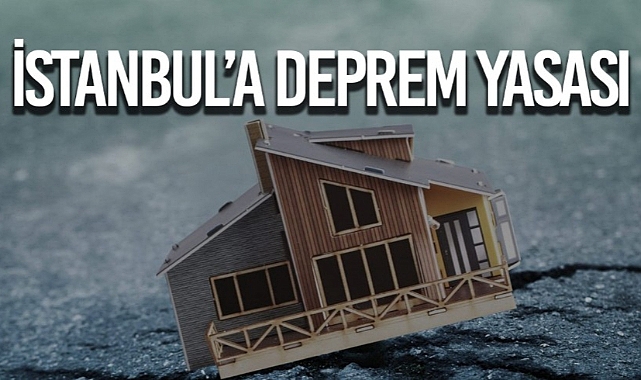 Bakanlık'tan İstanbul için ''deprem yasası''... Konutlar denetlenecek, iş yerlerinin açılmasına düzenleme gelecek