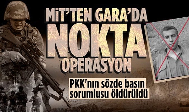 MİT'ten muhteşem operasyon. Terör örgütü PKK'nın sözde basın sorumlusu öldürüldü
