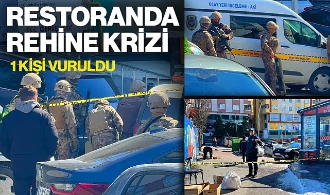 Restoranda Rehine Krizi, 1 Kişi Vuruldu: Özel Harekat Polisleri Bölgede