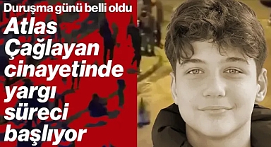 Atlas Çağlayan Cinayetinde Yargı Süreci Başlıyor: İlk Duruşma Tarihi Belli Oldu