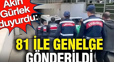 Akın Gürlek duyurdu: 81 İle genelge gönderildi